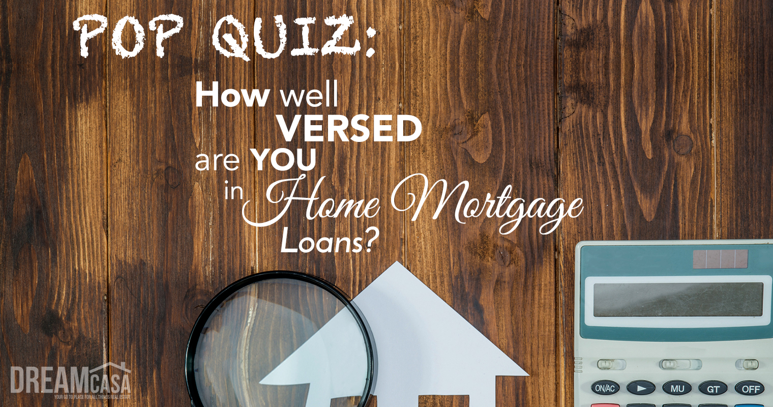 Pop Quiz: Home Mortgage Loans