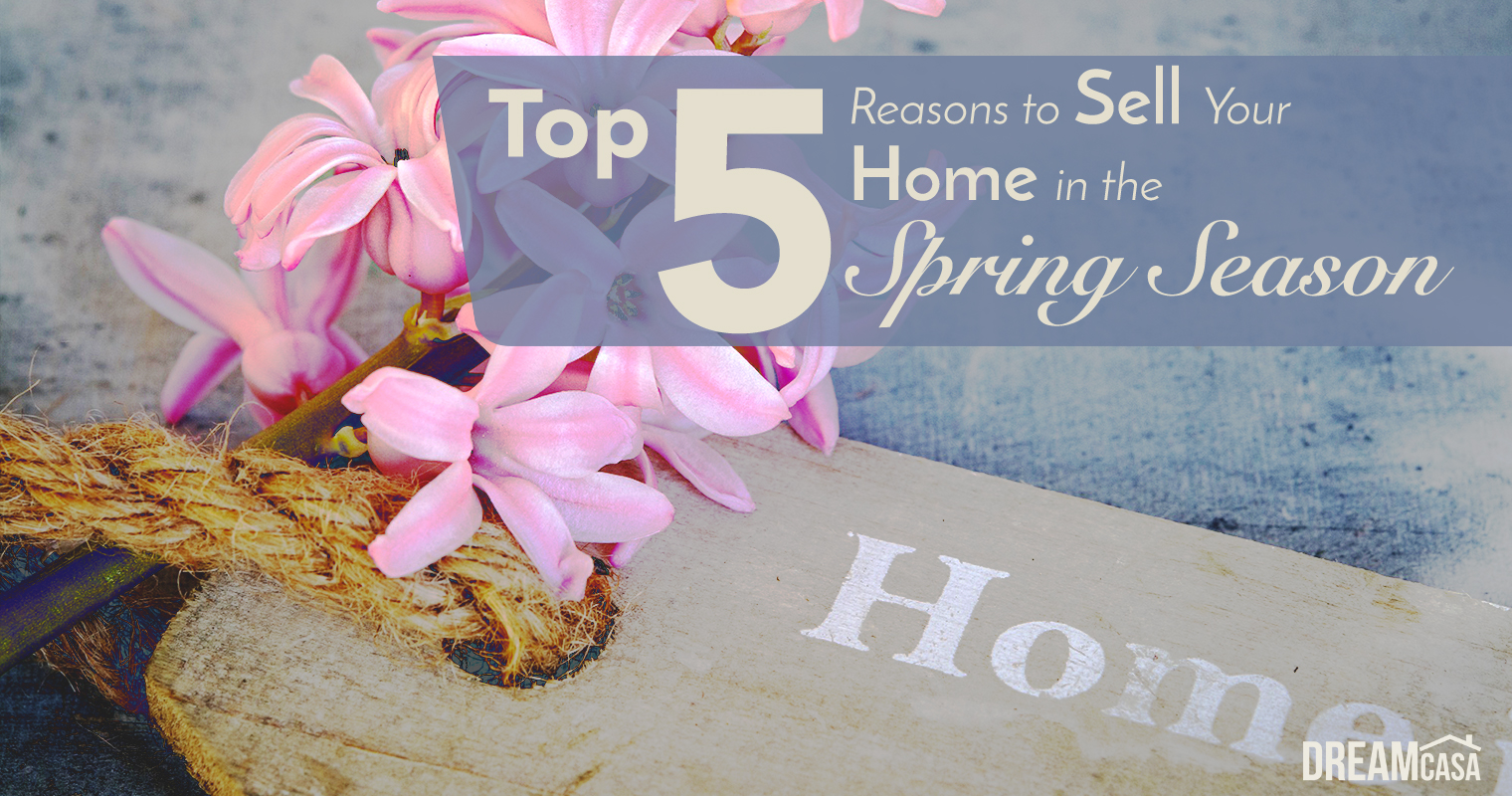 Top-reasons-to-sell-your-home-in-the-spring-season